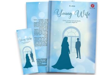 Novel Young Wife Karya R Ana: Ketika Cita-Cita Harus Berbagi Ruang dengan Takdir